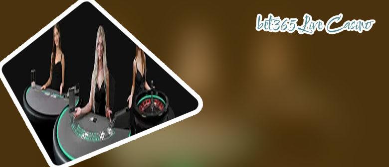 Bet365 live casino