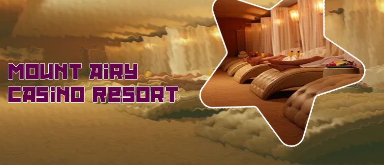 Mount airy casino