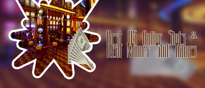 Online casino slots real money